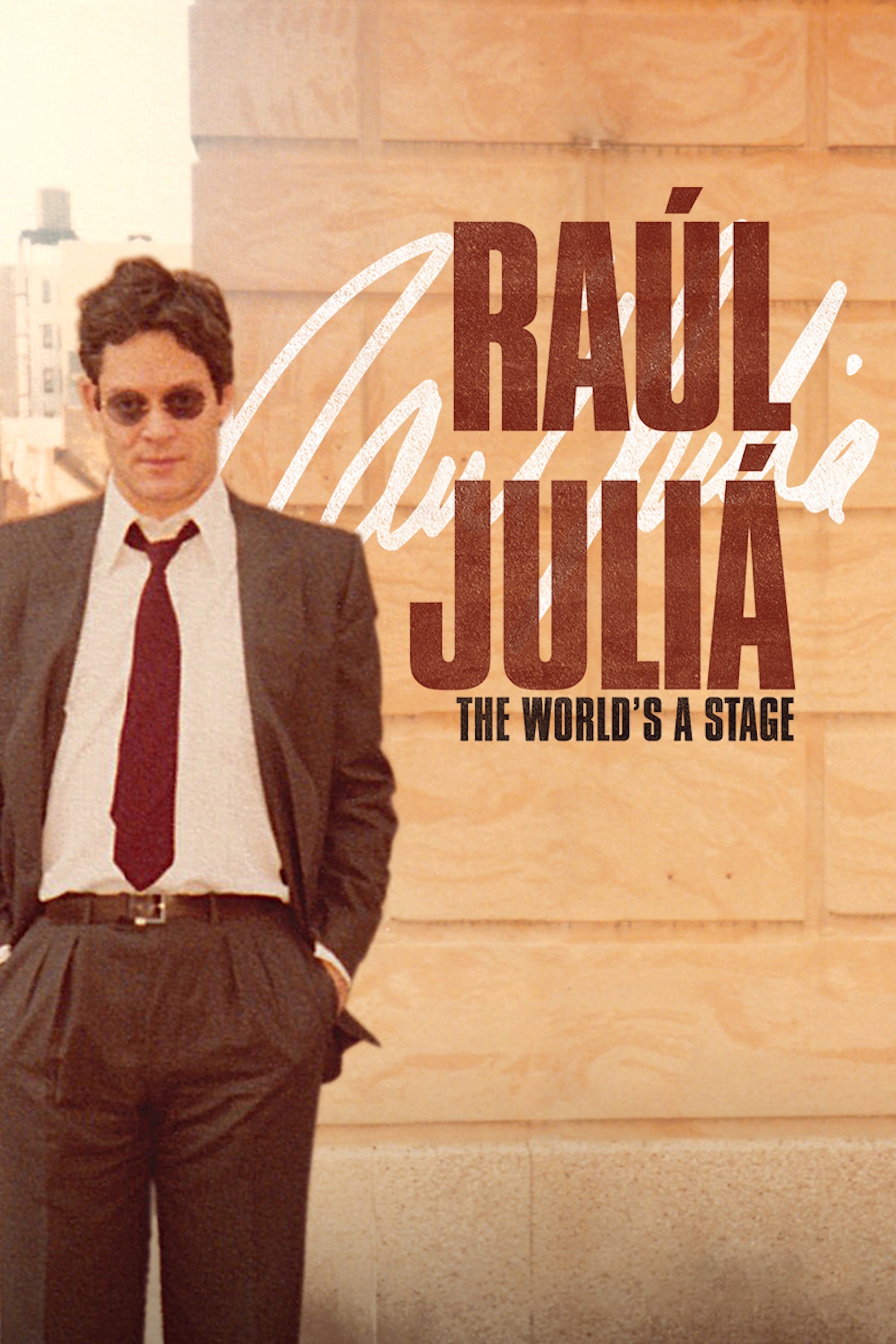Постер Raúl Juliá: The World’s a Stage